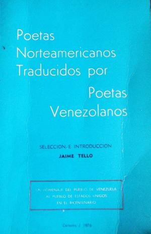 Poetas norteamericanos traducidos por poetas venezolanos